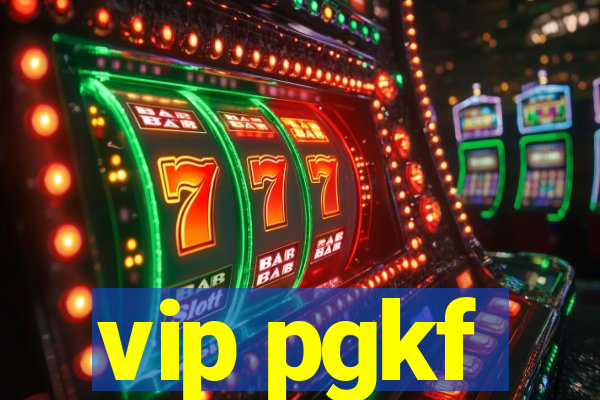 vip pgkf
